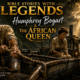 Bible Stories with Legends: Humphrey Bogart & The African Queen