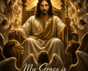 I AM WISDOM: My Grace is Sufficient for Thee (Comfort for the Weary Soul)