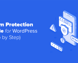 Ultimate WordPress Spam Protection Guide – Step by Step (2026)