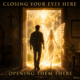 Closing Your Eyes Here, Opening Them There: Why Death is the Christian’s Greatest Gain